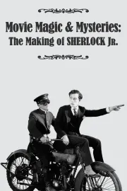 Movie Magic & Mysteries: The Making of Sherlock Jr.