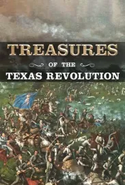 Treasures of the Texas Revolution