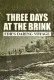 Three Days at the Brink: FDR's Daring Voyage