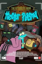 O Fantástico Pós-Vida (Com Hector Plasma)