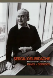 Celibidache: Ravel and Debussy