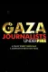Gaza: Journalists Under Fire