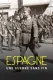 Espagne, une guerre sans fin