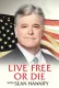Live Free or Die with Sean Hannity