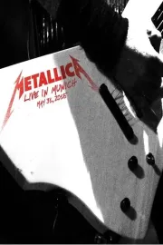 Metallica: Live in Munich, Germany - May 31, 2015