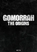 Gomorrah - The Origins