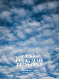 Delirios dunha noite de insomnio