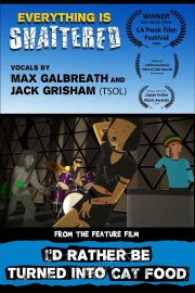 Everything Is Shattered