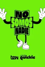 No somos nadie