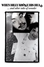 When Billy Broke His Head... and Other Tales of Wonder