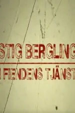 Stig Bergling - I fiendens tjänst