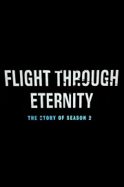 Flight Through Eternity