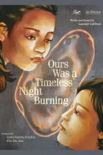Ours Was A Timeless Night Burning