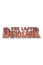The Last Dinosaur