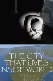 The City that Lives Inside World