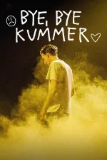 BYE, BYE KUMMER