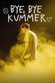 BYE, BYE KUMMER