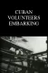 Cuban Volunteers Embarking