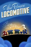 The Brave Locomotive