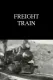 Freight Train