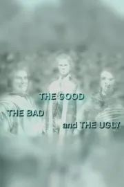 The Good, the Bad and the Ugly