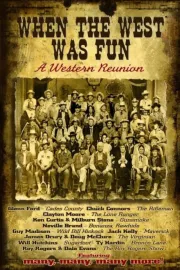 When the West Was Fun: A Western Reunion