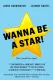 WANNA BE A STAR!