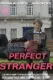 The Perfect Stranger