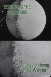 Sssowing the Ssseedsss: Musings on being an Ice Warrior