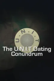 The U.N.I.T Dating Conundrum