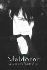 Maldoror: A Pact with Prostitution