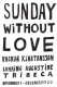 Sunday Without Love