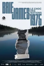 Baie James 1975 : le choc des nations