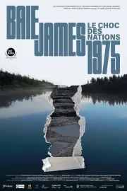 Baie James 1975 : le choc des nations