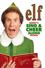 Elf: Buddy's Sing & Cheer Along Edition