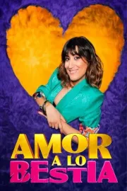 Amor a lo bestia