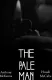The Pale Man