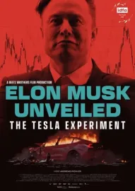 Elon Musk Unveiled – The Tesla Experiment