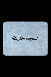 Un film original
