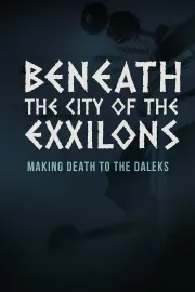 Beneath the City of the Exxilons