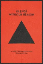 Silence Without Reason