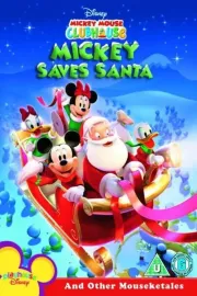 Mickey Saves Santa and Other Mouseketales