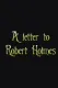 A letter to Robert Holmes