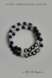 Soon Dead