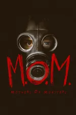 M.O.M. Mothers of Monsters