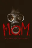 M.O.M. Mothers of Monsters