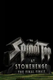 Spinal Tap at Stonehenge: The Final Finale