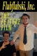 Flubflabski, Inc. -- The Feature Film