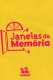 Janelas da Memória