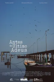 Antes do Último Adeus